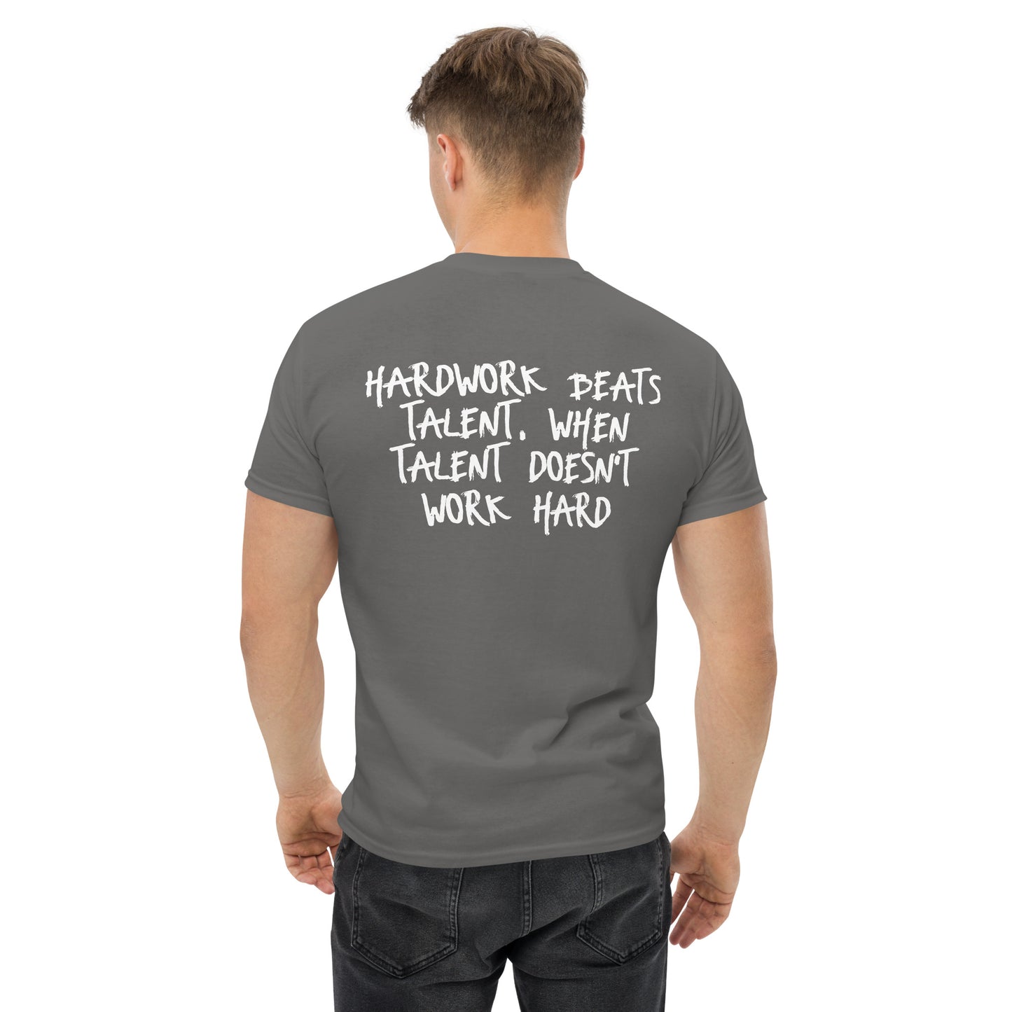 Hardwork beats Talent - tee shirt