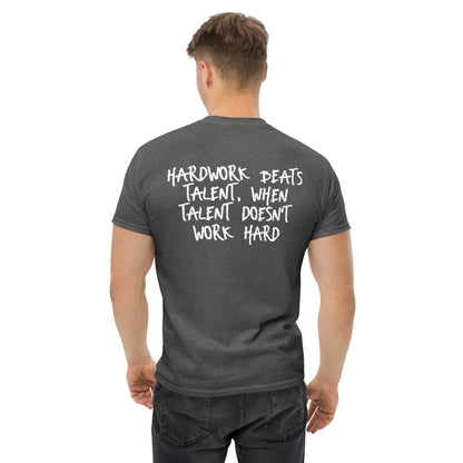 Hardwork beats Talent - tee shirt