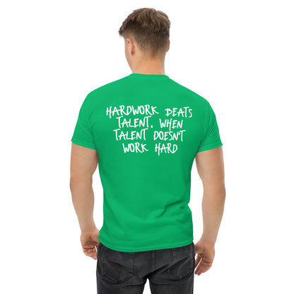 Hardwork beats Talent - tee shirt